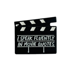 I speak Fluently in movie quotes